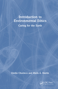 Hardcover Introduction to Environmental Ethics: Caring for the Earth Book