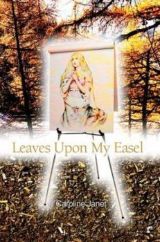 Paperback Leaves Upon My Easel Book