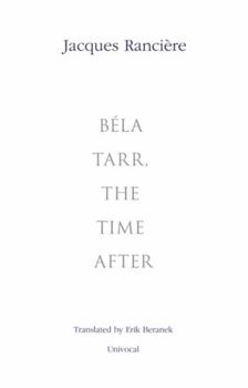 Paperback Béla Tarr, the Time After Book