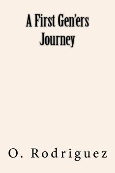 Paperback A First Gen'ers Journey Book