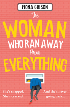 Paperback The Woman Who Ran Away from Everything Book