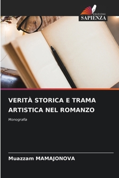 Paperback Verità Storica E Trama Artistica Nel Romanzo [Italian] Book
