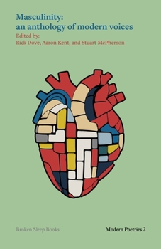 Paperback Masculinity: An anthology of modern voices Book