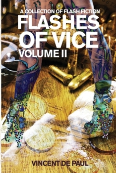 Paperback Flashes of Vice: Vol II Book