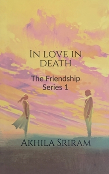 Paperback In Love In Death: Friendship Series 1 Book