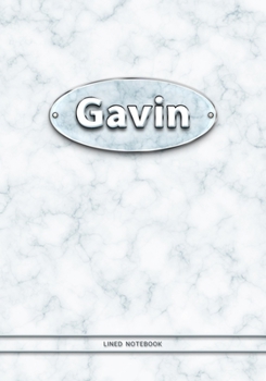 Gavin - Lined Notebook: College Ruled Blank Pages Plus Extra Date Neutral Calendar (12 Months) and Notepad Sketch Designs. Cover Print White Marble Background with Silver-Imitating Name Illustration.