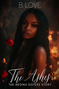 Paperback The Ashes: The Medina Sisters' Story Book