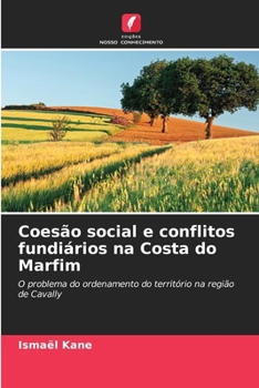 Paperback Coesão social e conflitos fundiários na Costa do Marfim [Portuguese] Book