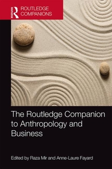 Hardcover The Routledge Companion to Anthropology and Business Book