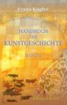 Paperback Handbuch der Kunstgeschichte: Band II (German Edition) Book