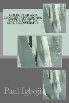 Paperback Molecular and genomic approaches to the study of soil biodiversity Book