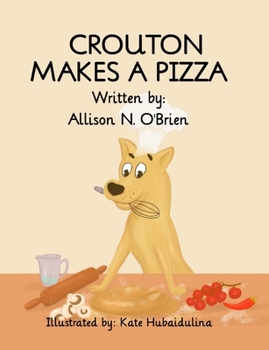 Paperback Crouton Makes a Pizza [Large Print] Book