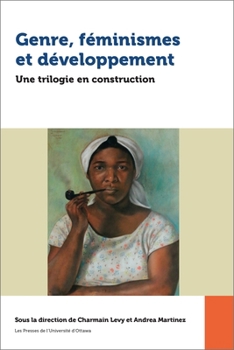 Paperback Genre, Féminismes Et Développement: Une Trilogie En Construction [French] Book