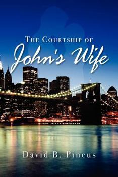 Paperback The Courtship of Johns' Wife Book