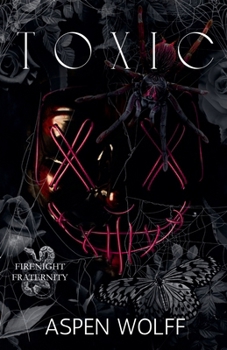 Toxic (Firenight Novels)