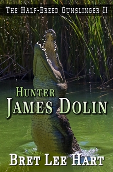 Paperback Hunter James Dolin (The Half-Breed Gunslinger II) Book