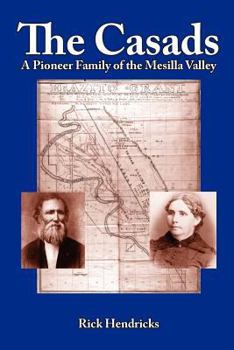 Paperback The Casads: A Pioneer Family of the Mesilla Valley Book