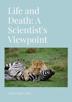 Paperback Life and Death: A Scientist's Viewpoint Book