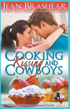 Paperback Cooking Kissing and Cowboys Book