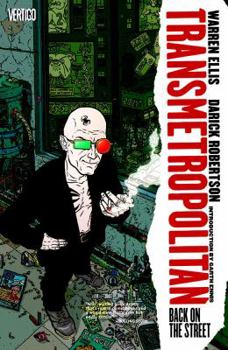 Transmetropolitan, Vol. 1: Back on the Street - Book #1 of the Transmetropolitan (Collected Editions)