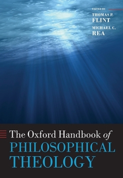 Paperback The Oxford Handbook of Philosophical Theology Book