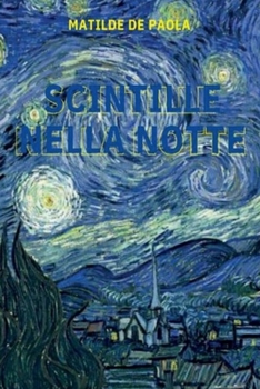 Paperback Scintille Nella Notte [Italian] Book