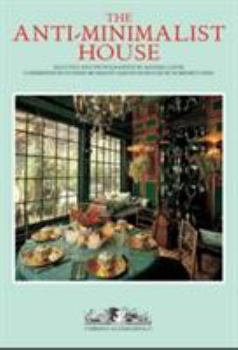 Hardcover The Anti-Minimilist House Book