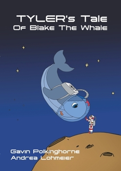 Paperback Tyler's Tale Of Blake The Whale Book