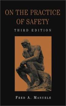 Hardcover On the Practice of Safety, Third Edition Book