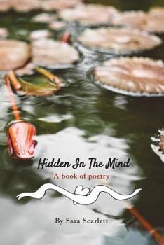 Paperback Hidden In The Mind: A Book of Poetry Book