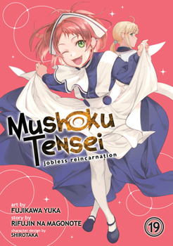 Paperback Mushoku Tensei: Jobless Reincarnation (Manga) Vol. 19 Book