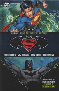 Superman/Batman Vol. 7: The Search for Kryptonite - Book #173 of the Batman: The Modern Age