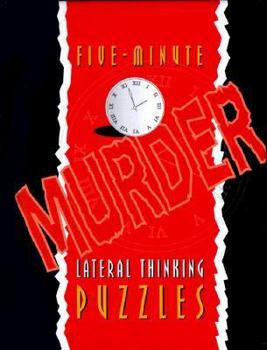 Hardcover Five-Minute Murder Lateral Thinking Puzzles Book