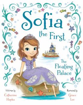 Sofia The First: The Floating Palace - Book  of the Sofia the First