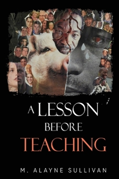 Paperback A Lesson Before Teaching: Phenomenology, Literary Reading and Disenfranchised Adolescents Book