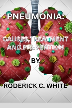 Paperback Pneumonia: Cuases, Treatment and Prevention Book