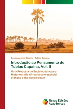 Introdução ao Pensamento de Tubias Capaina, Vol. II (Portuguese Edition)