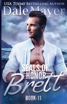 Brett - Book #10 of the SEALs of Honor