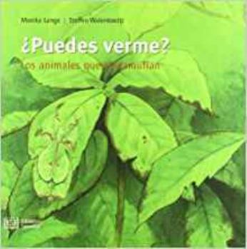 Hardcover ¿Puedes verme?: Los animales que se camuflan (My Animals) (Spanish Edition) [Spanish] Book