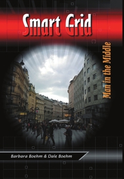 Hardcover Smart Grid: Man In the Middle Book