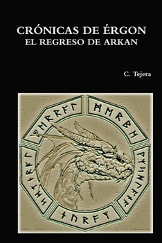 Paperback Crónicas de Érgon - El Regreso de Arkan [Spanish] Book