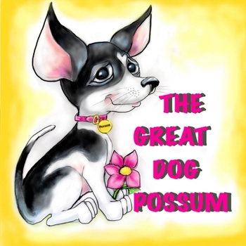 Paperback The Great Dog Possum Book