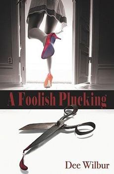Paperback A Foolish Plucking Book