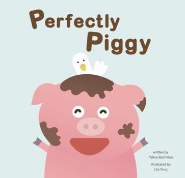 Board book Perfectly Piggy -- Children's Board Book About Friendship & Acceptance, Board Book for Baby, Infants, Toddlers & Early Readers Book