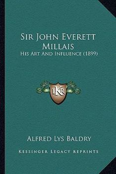 Paperback Sir John Everett Millais: His Art And Influence (1899) Book