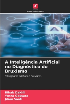 Paperback A Inteligência Artificial no Diagnóstico do Bruxismo [Portuguese] Book