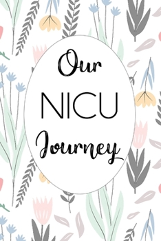 Paperback NICU Journal: A journal to mark the NICU Journey Book