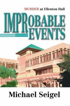 Hardcover Improbable Events: Murder at Ellenton Hall Book