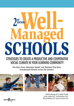 Paperback Well-Managed Schools: Strategies to Create a Productive and Cooperative Social Climate in Your Learning Community Book