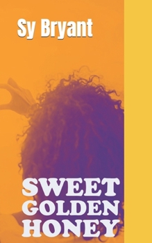 Paperback Sweet Golden Honey Book